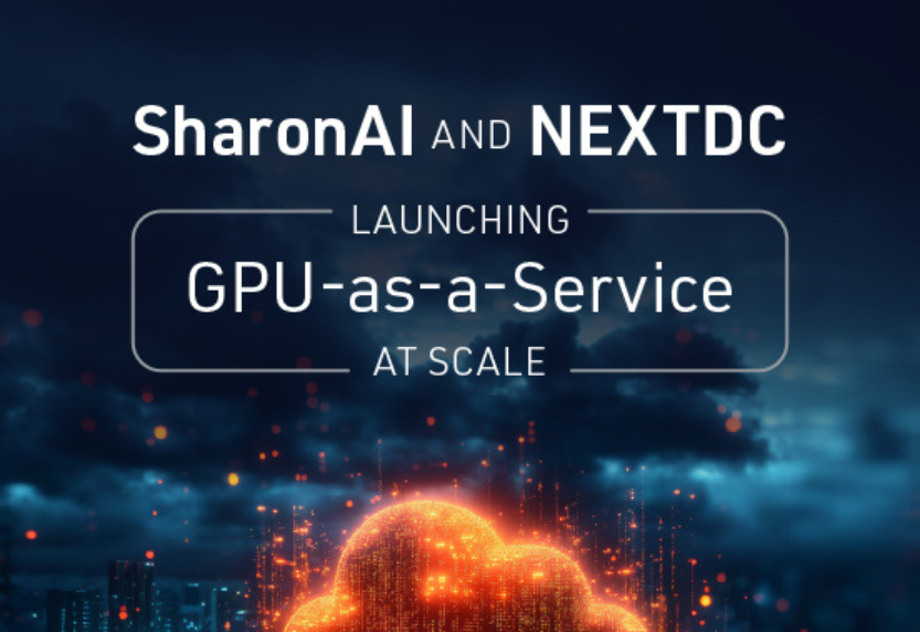 Scaling GPUaaS with Confidence: The SharonAI and NEXTDC Success Story