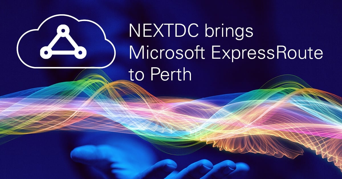 NEXTDC partners with Microsoft to bring ExpressRoute to Perth