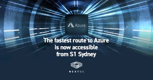 NEXTDC delivers Sydney customers new fast route to Microsoft Azure