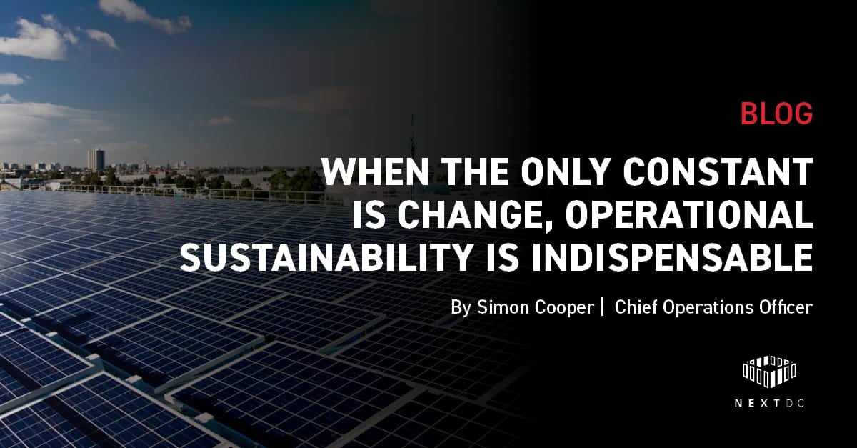 When the only constant is change, operational sustainability is indispensable