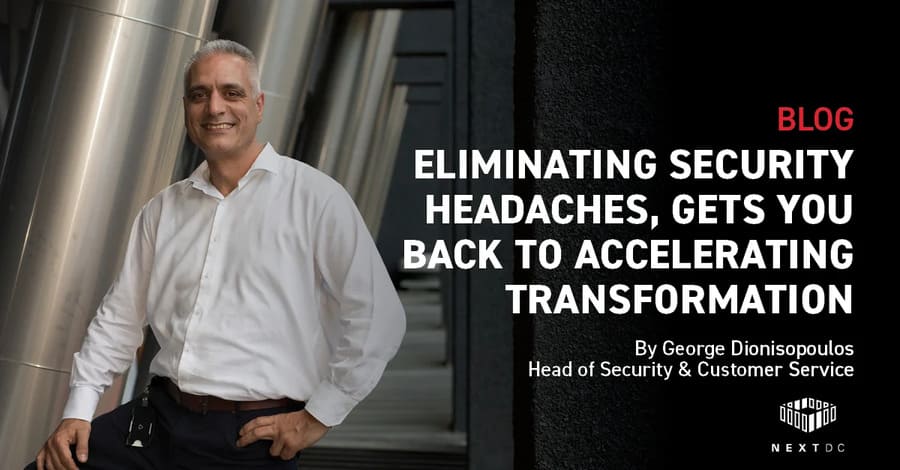 Eliminating security headaches lets you get back to accelerating transformation