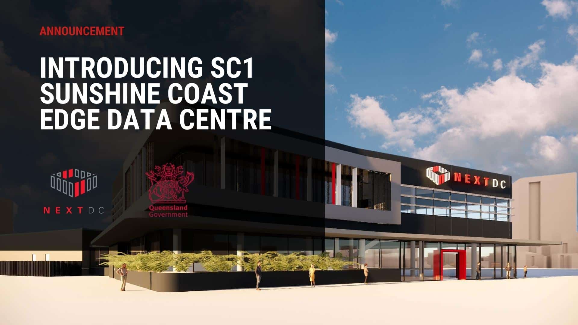 NEXTDC announces new edge data centre network and launches first edge data centre on the Sunshine Coast (SC1)